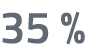 35 %
